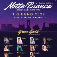 L'Aquila: il 1° giugno torna la Notte Bianca con tanti eventi e personaggi tv