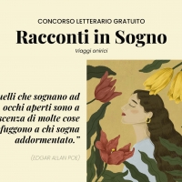 Viaggi onirici. Nasce il primo concorso letterario gratuito dedicato ai sogni