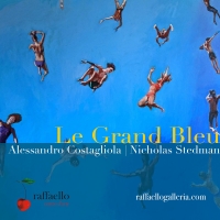 “LE GRAND BLEU”, A SETTEMBRE LA BI- PERSONALE DI NICHOLAS STEDMAN E ALESSANDRO COSTAGLIOLA AL “CENTRO D’ARTE RAFFAELLO”