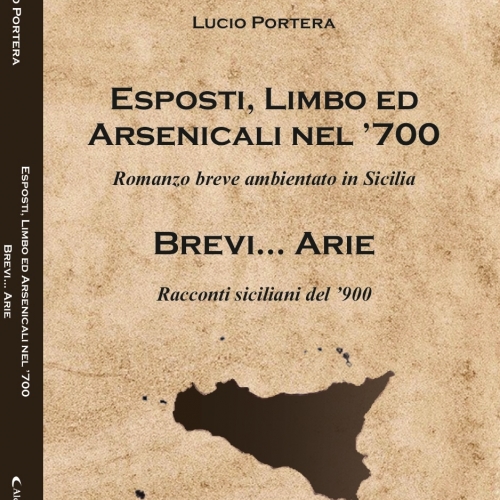 “Esposti, Limbo ed Arsenicali nel ‘700”. Uno spaccato vero di quella Sicilia 