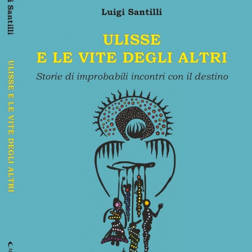 “Ulisse e le vite degli altri”. Il destino è un burattinaio?