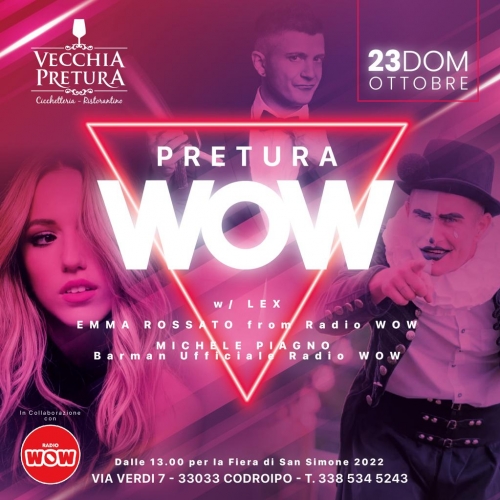 Il 23 ottobre 2022 Pretura Wow @ Enoteca Vecchia Pretura - Codroipo (UD): la Fiera di San Simone per chi vuol bere e mangiare bene… e 100% friulano