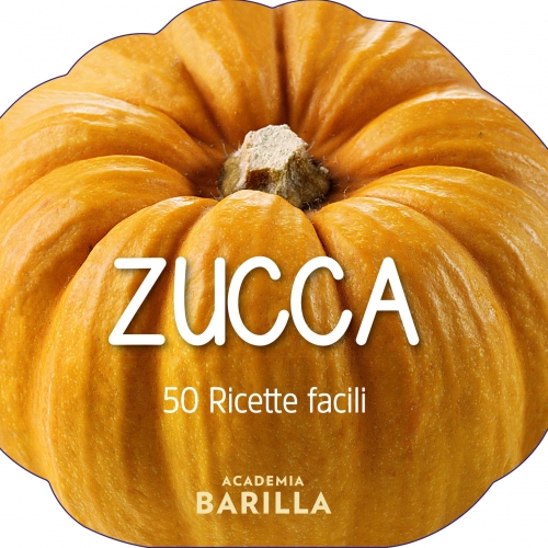 La Zucca come non l'avete mai cucinata