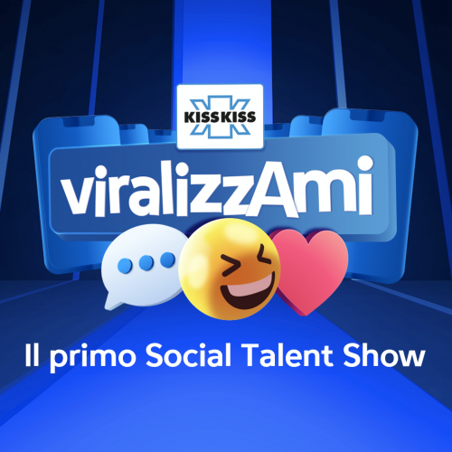 13.000.000 di stream raggiunti da Radio Kiss Kiss con il social talent show 