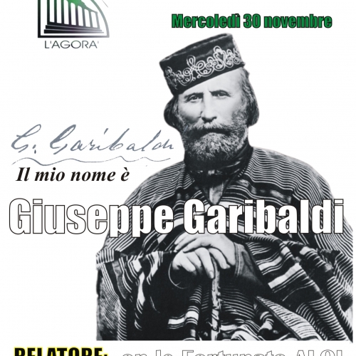 L’Agorà: nuova conversazione su Garibaldi