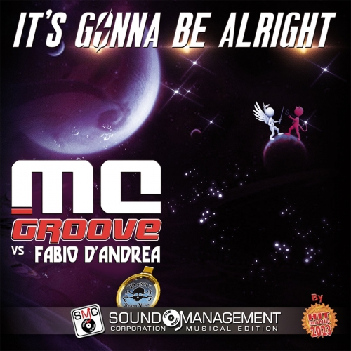 “It's Gonna Be Alright” è il nuovo singolo di MC Groove vs Fabio D'Andrea & Danny Barba Nera