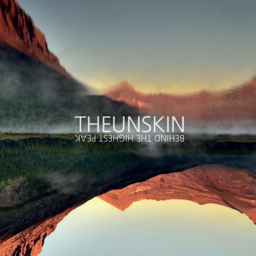 “Behind the Highest Peak” è il nuovo album dei Theunskin