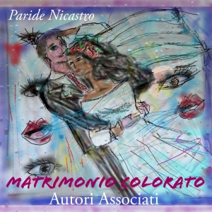 “MATRIMONIO COLORATO” DA OGGI DISPONIBILE IN DIGITALE