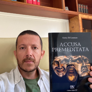  “Accusa premeditata”, il giallo nato dalla penna di Gerry Di Lorenzo