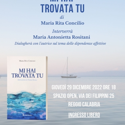 Libri, allo Spazio Open si presenta “Mi hai trovata tu” di Maria Rita Concilio