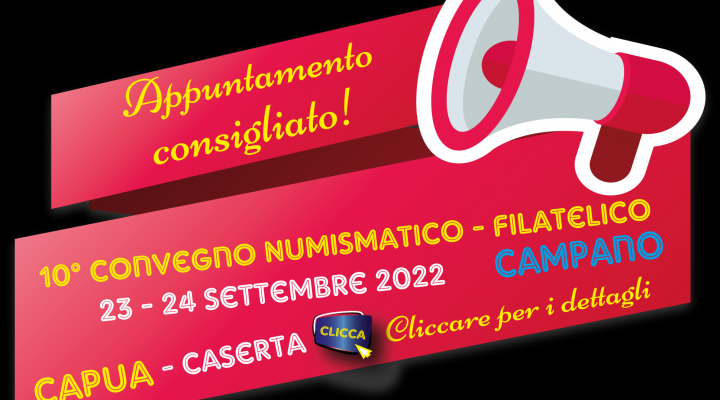 A Capua il 10° Convegno Numismatico Filatelico Campano