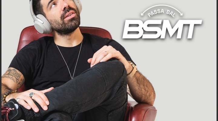 “PASSA DAL BSMT”, IL PODCAST DI GIANLUCA GAZZOLI, SBARCA SU SPOTIFY