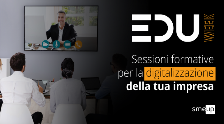 EDU-WEEK smeup per la trasformazione digitale a sostegno delle aziende