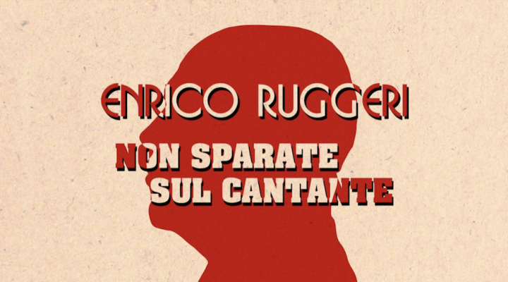 Enrico Ruggeri “Non sparate sul cantante” 