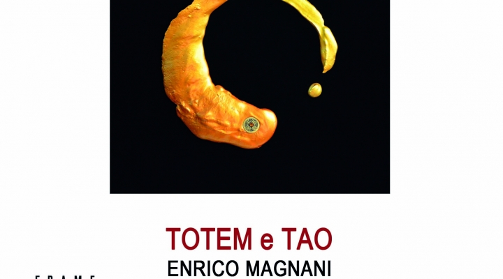 TOTEM E TAO di Enrico Magnani il 16 novembre a Frame Ars Artes, Napoli