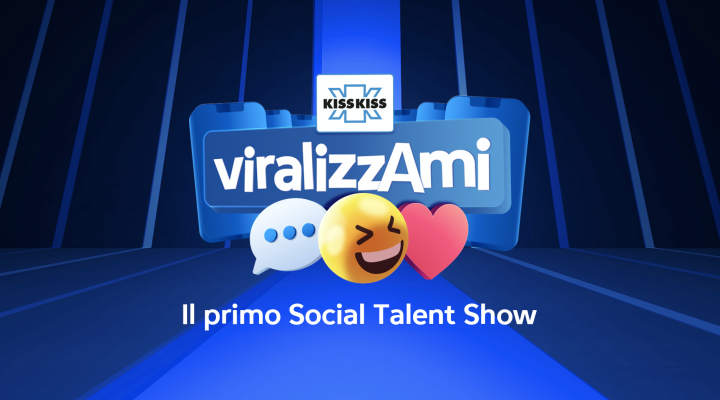 13.000.000 di stream raggiunti da Radio Kiss Kiss con il social talent show 