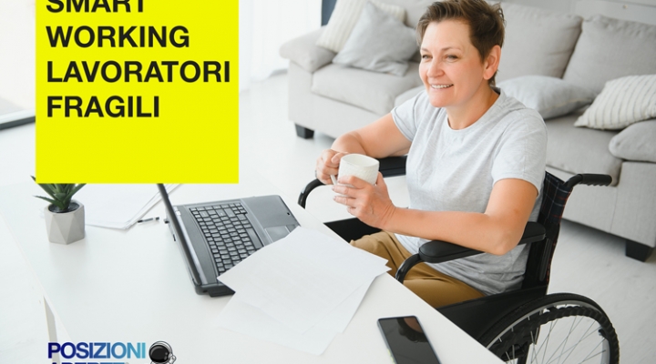 Lavoratori fragili e Smart Working ultime notizie