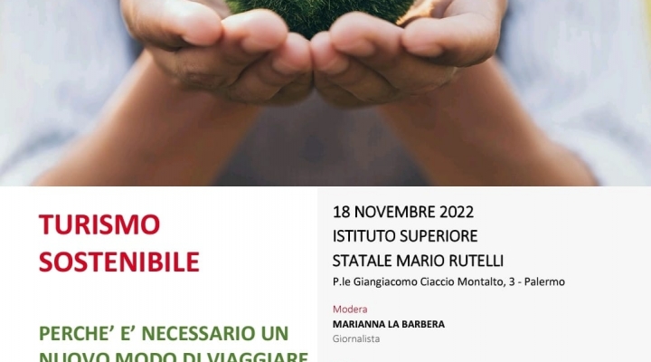 RIPENSARE IL MODO DI VIAGGIARE ALL’INSEGNA DEL TURISMO SOSTENIBILE, IL 18 NOVEMBRE A PALERMO INIZIATIVA A CURA DI ALTROCONSUMO ALL’ISTITUTO SUPERIORE STATALE “MARIO RUTELLI”