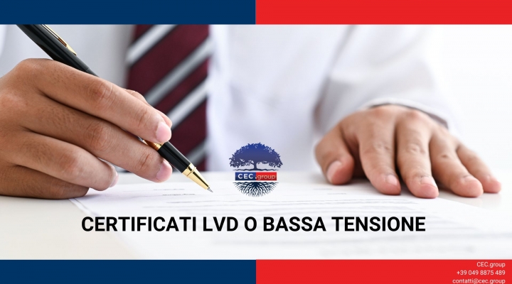 Certificati LVD o di Bassa Tensione