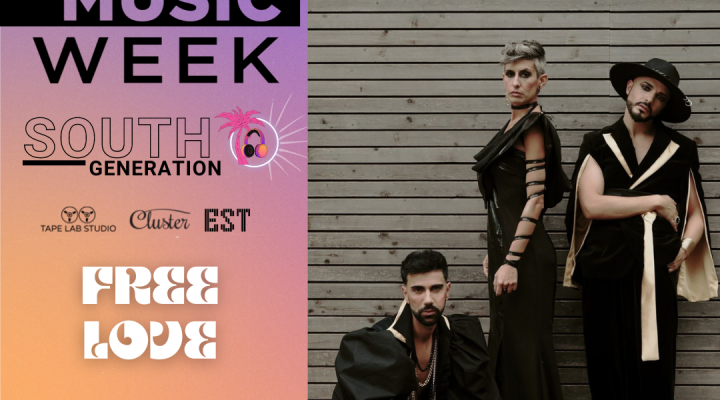 Anche i Free Love partecipano a “South Generation”, l’evento Tape Lab e Cluster per la Milano Music Week 2022