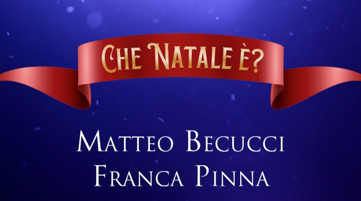 “Che Natale è?”, il nuovo singolo natalizio di Matteo Becucci e Franca Pinna