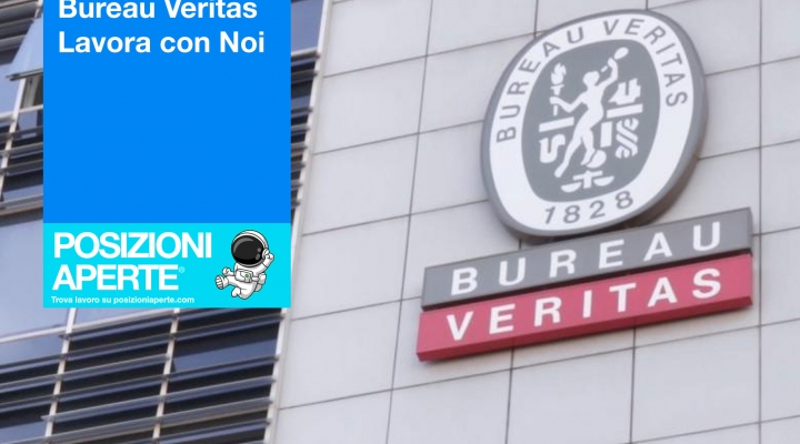 Bureau Veritas Lavora con Noi: Assunzioni in Corso