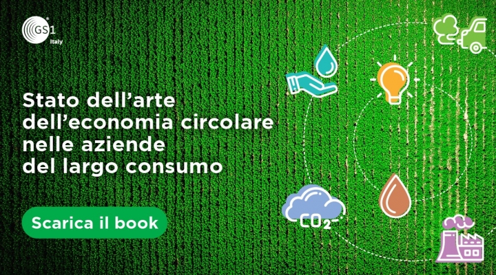 Economia circolare nel largo consumo in Italia: le best practice raccolte e misurate da GS1 Italy in un nuovo report. Tra stato dell’arte e sfide future