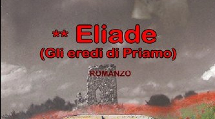 Libri, la saga sul Popolo Messapico rivive in Eliade (Gli eredi di Priamo) di Bruna Spagnuolo