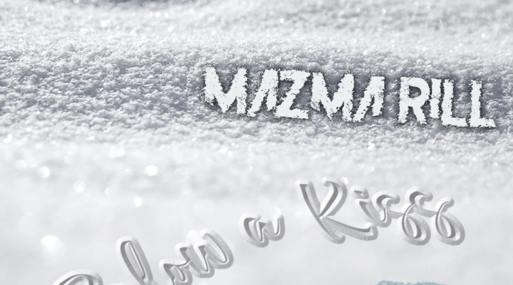 Mazma Rill - Il singolo “Blow a kiss”