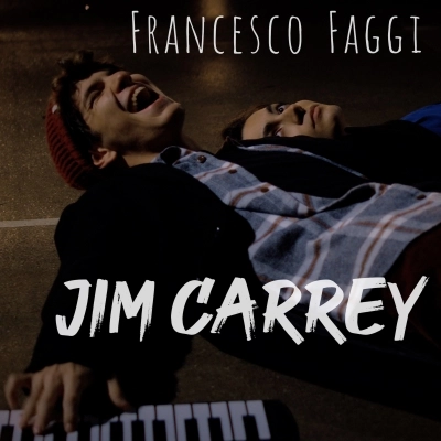 FRANCESCO FAGGI: da oggi in radio il nuovo singolo “JIM CARREY”