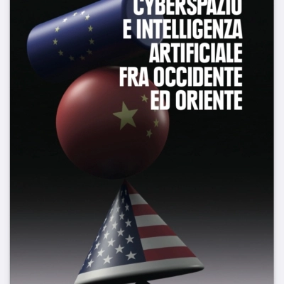 CYBERSPAZIO E INTELLIGENZA ARTIFICIALE FRA OCCIDENTE ED ORIENTE.