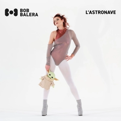 Bob Balera - “L’astronave”