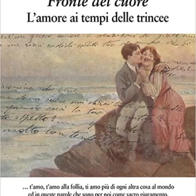 Fronte del cuore – L’amore ai tempi delle trincee