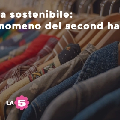 Infinity LAB e La5 lanciano la call “Moda sostenibile: il fenomeno del second hand” 