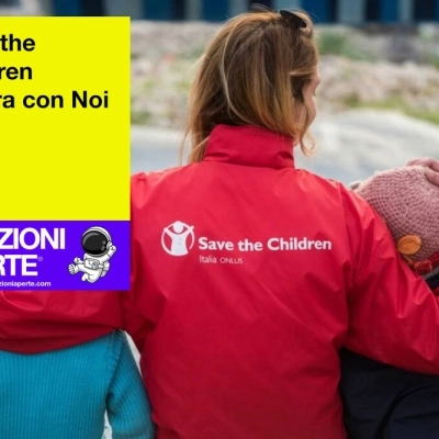 Save the Children lavora con Noi