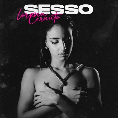 Lorena Cernuto - “Sesso”