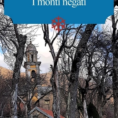 Da oggi in tutti gli store online e librerie “I monti negati” di Francesco Mancuso