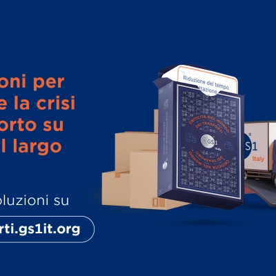 42 aziende, 17 soluzioni, 1 nuova web-app: il contributo di GS1 Italy alla risoluzione della crisi del traposto su strada nel largo consumo in Italia