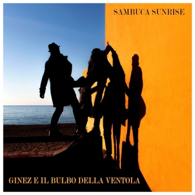 Ginez e il bulbo della ventola - Sambuca Sunrise