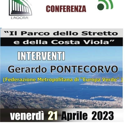 Il Circolo Culturale “L’Agorà” organizza una conferenza sul tema  “Il Parco dello Stretto e della Costa Viola”