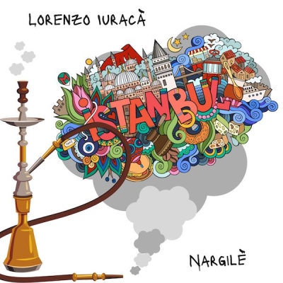 Lorenzo Luraca’ - Nargilè (Istanbul)