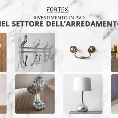 Non solo moda… L’esperienza di Fortex® a disposizione della realizzazione di rivestimenti in PVD per l’arredamento.