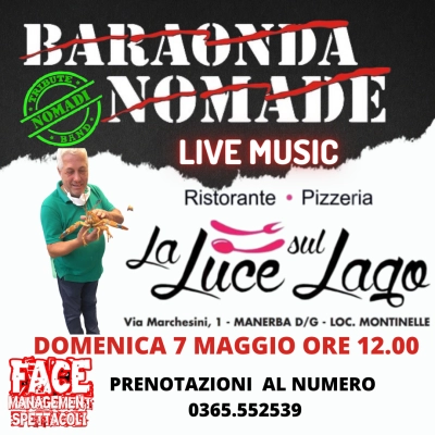 Concerto con gli “Baraonda Nomade”, tribute band dei Nomadi, domenica 7 maggio al ristorante La Luce sul Lago