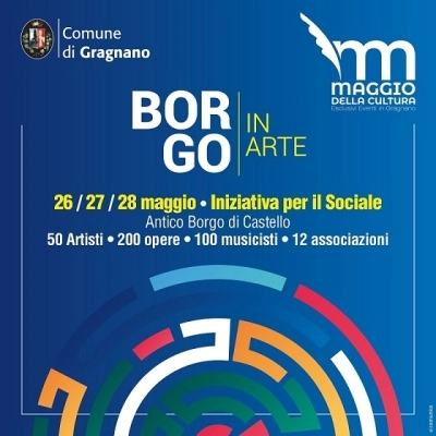 Maggio della Cultura a Gragnano: tre giorni di arte e cultura nell'Antico Borgo di Castello