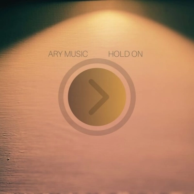 Ary Music presenta il nuovo singolo “Hold on”