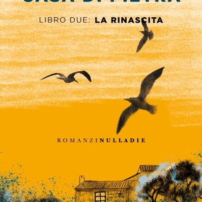 Patrizia Ciribè, Le donne della casa di pietra, La Rinascita.