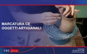 Marcatura CE oggetti artigianali