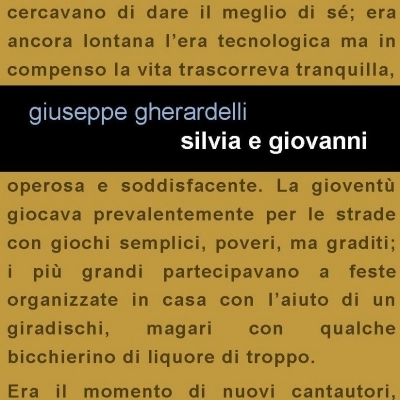 Da oggi in tutti gli store online e librerie “Silvia e Giovanni” di Giuseppe Gherardelli