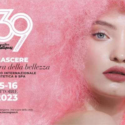 39° CONGRESSO INTERNAZIONALE DI ESTETICA & SPA BY LES NOUVELLES ESTHETIQUES ITALIA