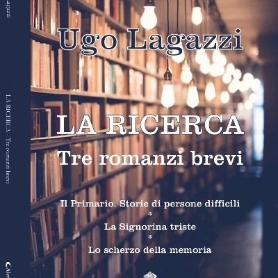 “La ricerca”. Tre romanzi brevi che indagano sui sentimenti   